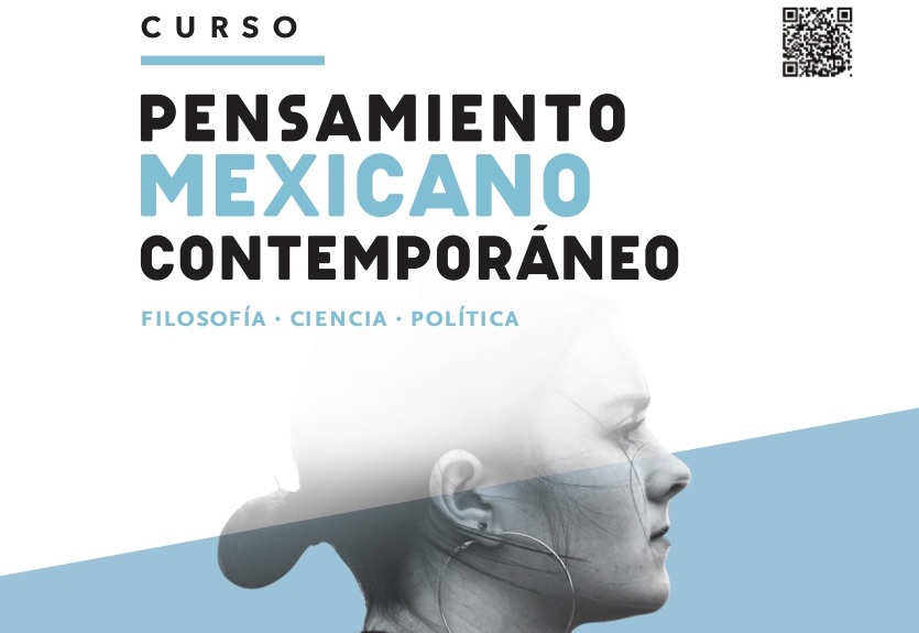 Anuncian curso de “Pensamiento mexicano contemporáneo” en Madrid