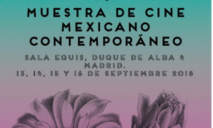 Muestra de Cine Contemporáneo Mexicano en Madrid: otra mirada al México actual