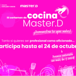 Llega este otoño la III edición del Certamen de Cocina y Pastelería MasterD